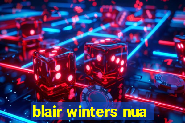 blair winters nua